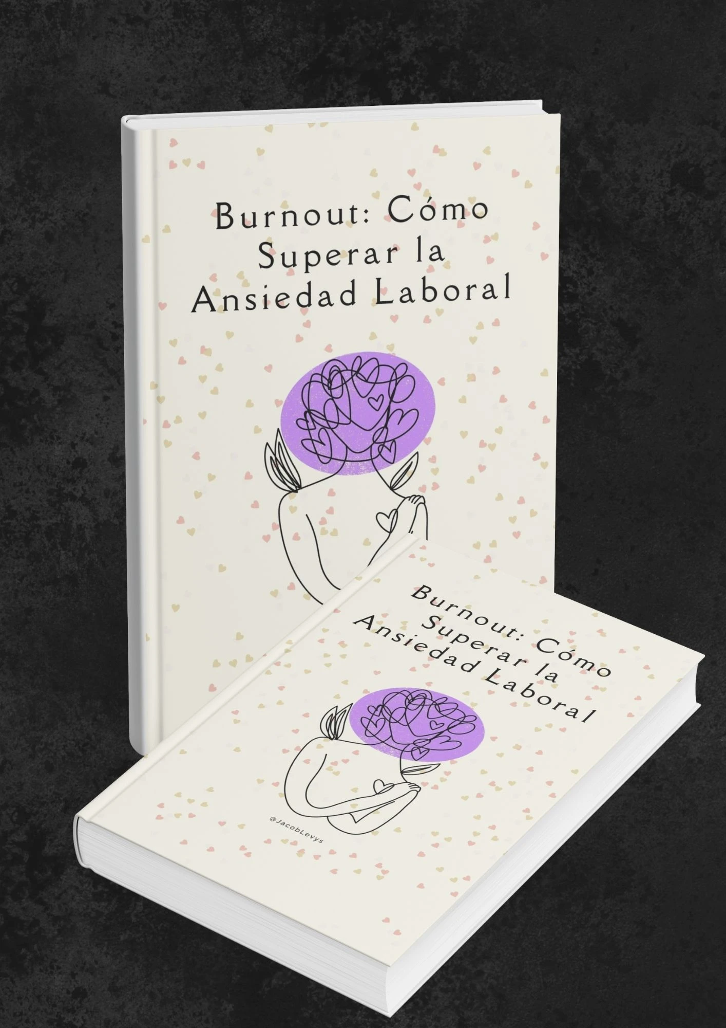 Cómo Superar la Ansiedad Laboral